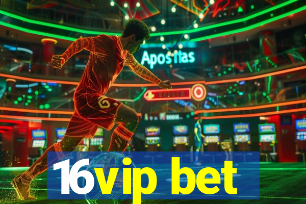 16vip bet